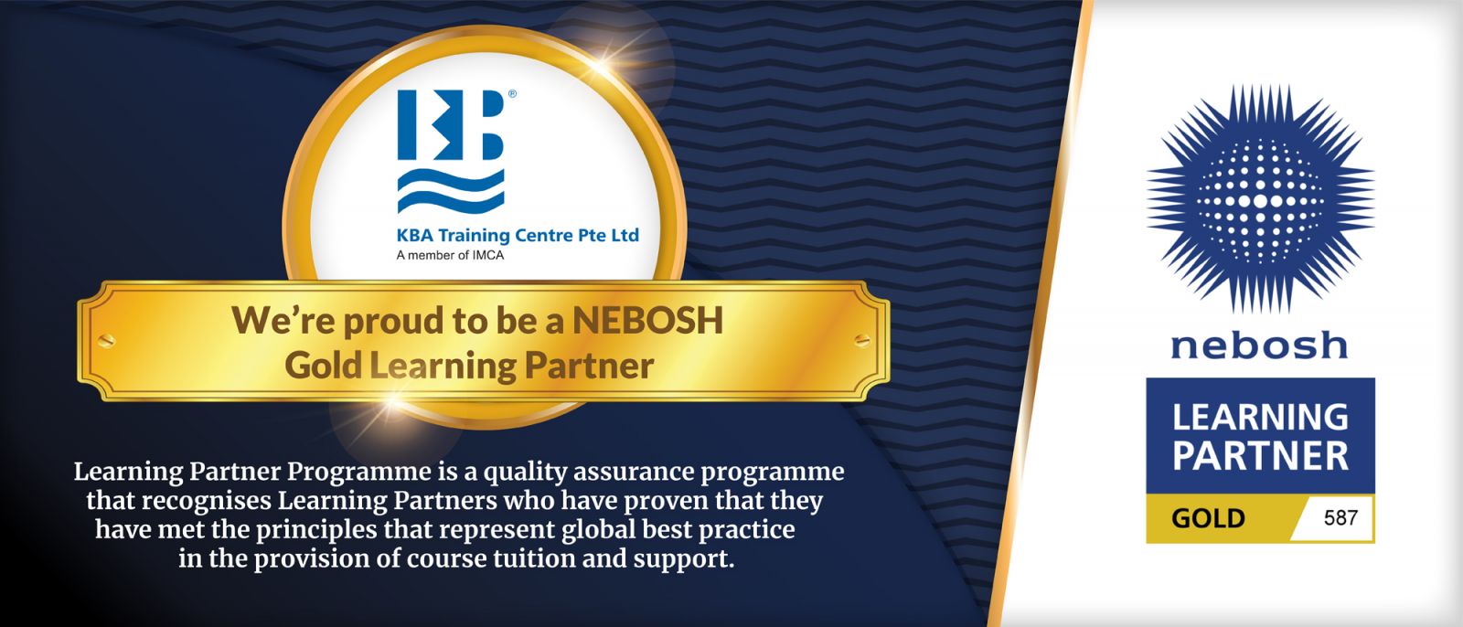 KBAT has achieved GOLD Status in NEBOSH Learning Partner Programme